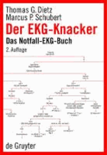 Der EKG-Knacker - Das Notfall-EKG-Buch.