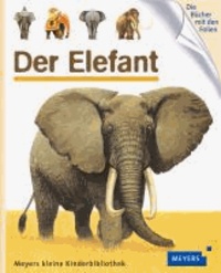 Der Elefant.