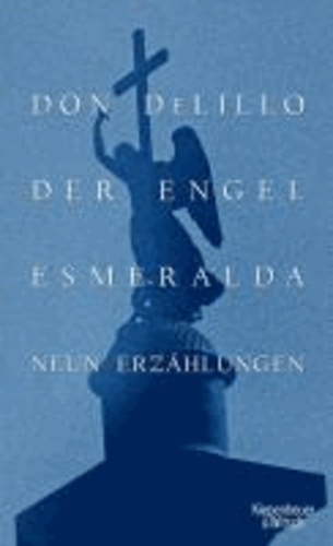 Der Engel Esmeralda - Neun Erzählungen.