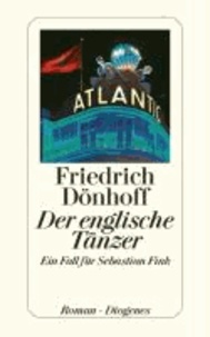 Der englische Tänzer - Ein Fall für Sebastian Fink.