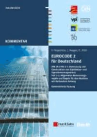 Der Eurocode 2 für Deutschland. Kommentierte und konsolidierte Fassung