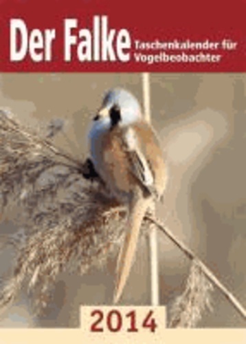 Der Falke-Taschenkalender für Vogelbeobachter 2014.