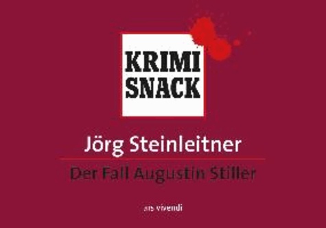 Der Fall Augustin Stiller (KrimiSnack) - KrimiSnack.
