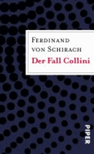 Ferdinand von Schirach - Der Fall Collini.