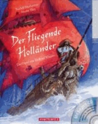 Der Fliegende Holländer (mit CD) - Die Oper von Richard Wagner.