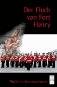 Der Fluch von Fort Henry.