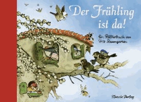 Fritz Baumgarten - Der Frühling ist da.
