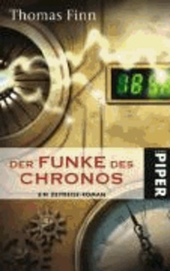 Der Funke des Chronos - Ein Zeitreise-Roman.
