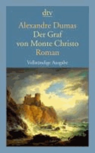 Der Graf von Monte Christo - Roman.