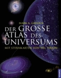 Der große Atlas des Universums - mit Sternkarten von Wil Tirion.
