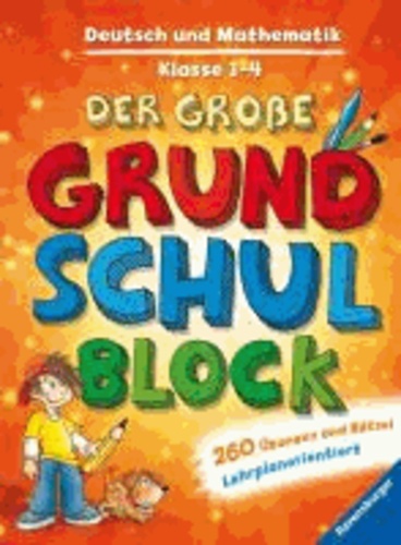 Der große Grundschulblock (Klasse 1 - 4) - Deutsch und Mathematik.