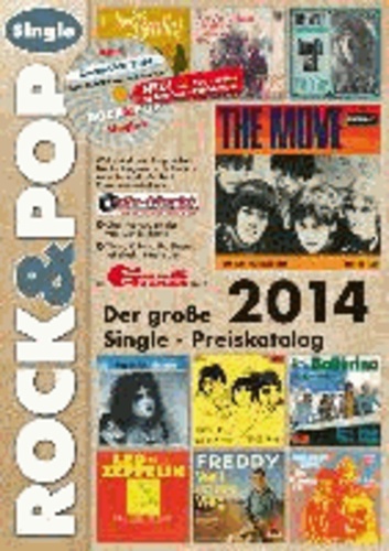 Der große Rock & Pop Single Preiskatalog 2014.