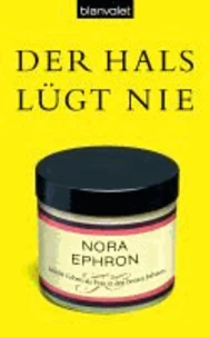 Der Hals lügt nie