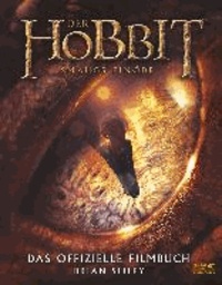 Der Hobbit: Smaugs Einöde - Das offizielle Filmbuch - Wie der Film gemacht wurde.