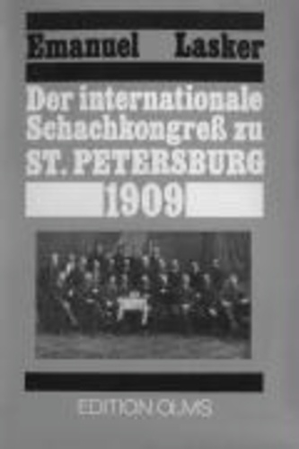Der internationale Schachkongress zu St. Petersburg 1909.