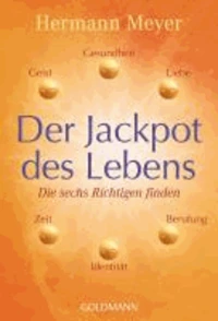 Der Jackpot des Lebens
