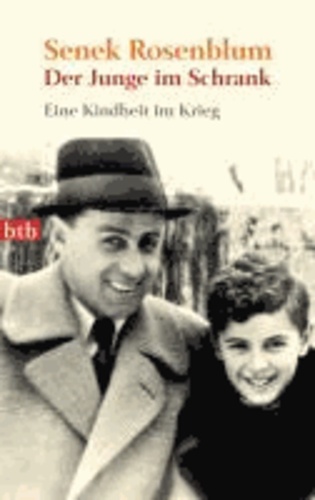 Der Junge im Schrank - Eine Kindheit im Krieg.