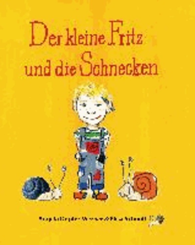 Der kleine Fritz und die Schnecken.