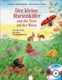 Der kleine Marienkäfer und die Tiere auf der Wiese - Eine Geschichte mit vielen Sachinformationen.