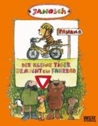 Der kleine Tiger braucht ein Fahrrad - Die Geschichte, wie der kleine Tiger Rad fahren lernte.