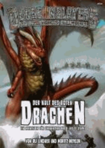 Der Kult des roten Drachen - Ein Abenteuer für Dungeonslayers - das altmodische Fantasy Rollenspiel.