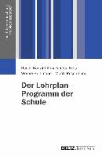 Der Lehrplan - Programm der Schule.