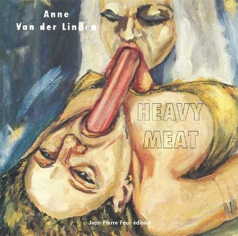 Der linden anne Van - Heavy meat.