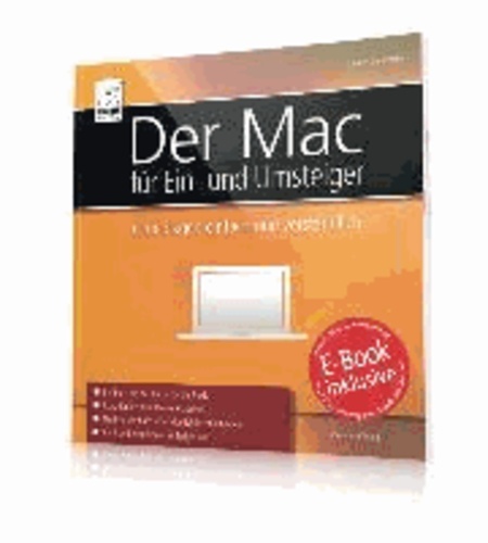 Der Mac für Ein- und Umsteiger - Grundlagen einfach und verständlich.
