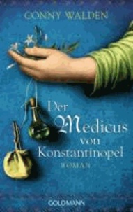 Der Medicus von Konstantinopel.