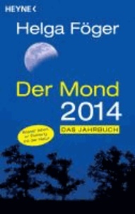 Der Mond 2014 - Das Jahrbuch.