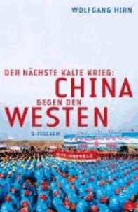 Der nächste Kalte Krieg - China gegen den Westen.