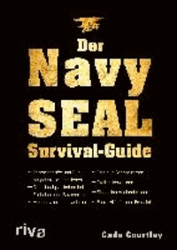 Der Navy-SEAL-Survival-Guide.