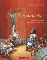 Der Nussknacker. Mit CD - Märchenballett.
