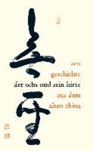 Der Ochs und sein Hirte - Eine altchinesische Zen-Geschichte erläutert von Meister Daizohkutsu R. Ohsu mit japanischen Bildern aus dem 15. Jahrhundert.