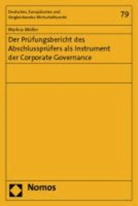 Der Prüfungsbericht des Abschlussprüfers als Instrument der Corporate Governance.