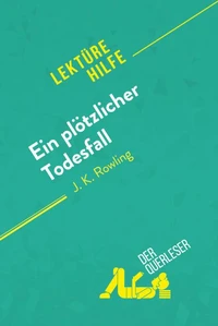 Ein plötzlicher Todesfall von J. K. Rowling (Lektürehilfe)