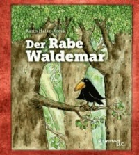 Der Rabe Waldemar.