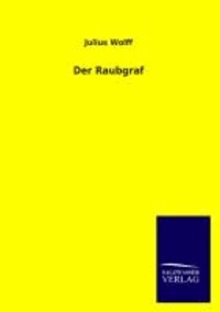 Der Raubgraf.