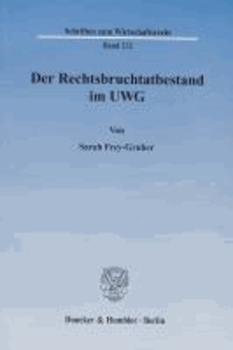 Der Rechtsbruchtatbestand im UWG.