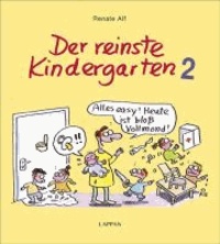 Der reinste Kindergarten 2.