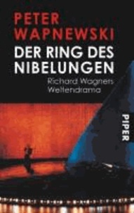 Der Ring des Nibelungen - Richard Wagners Weltendramen.