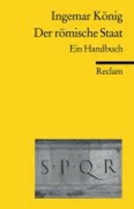 Der römische Staat - Ein Handbuch.