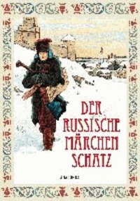 Der Russische Märchenschatz