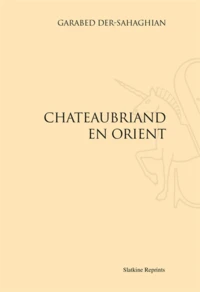 Chateaubriand en Orient