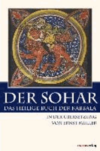 Der Sohar - Das heilige Buch der Kabbala.