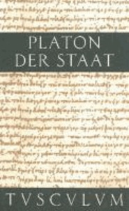 Der Staat / Politeia - Griechisch - Deutsch.