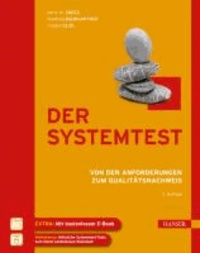 Der Systemtest - Von den Anforderungen zum Qualitätsnachweis.