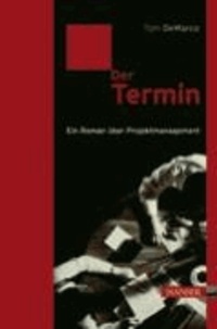 Der Termin - Ein Roman über Projektmanagement.