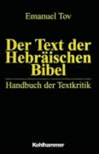 Der Text der Hebräischen Bibel - Handbuch der Textkritik.