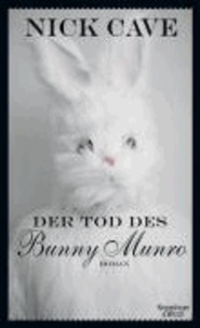Der Tod des Bunny Munro.